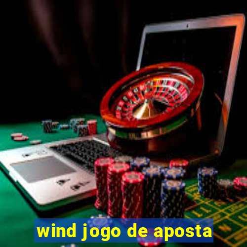 wind jogo de aposta